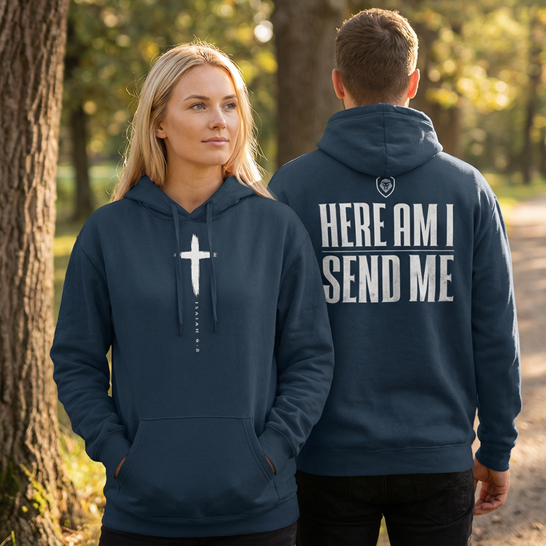 Here Am I Send Me Hoodie